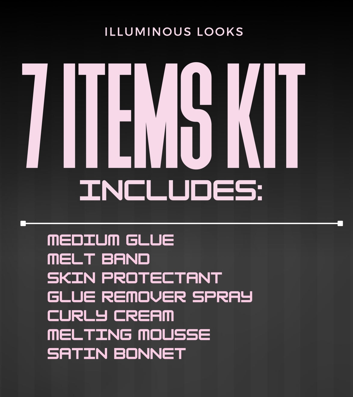 ILLUMINOUS LOOKS KITS