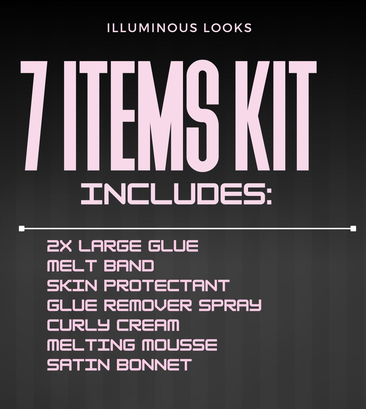 ILLUMINOUS LOOKS KITS