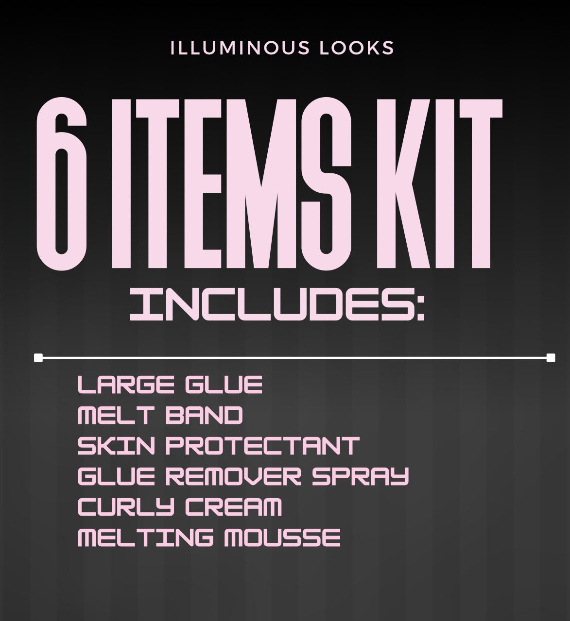 ILLUMINOUS LOOKS KITS