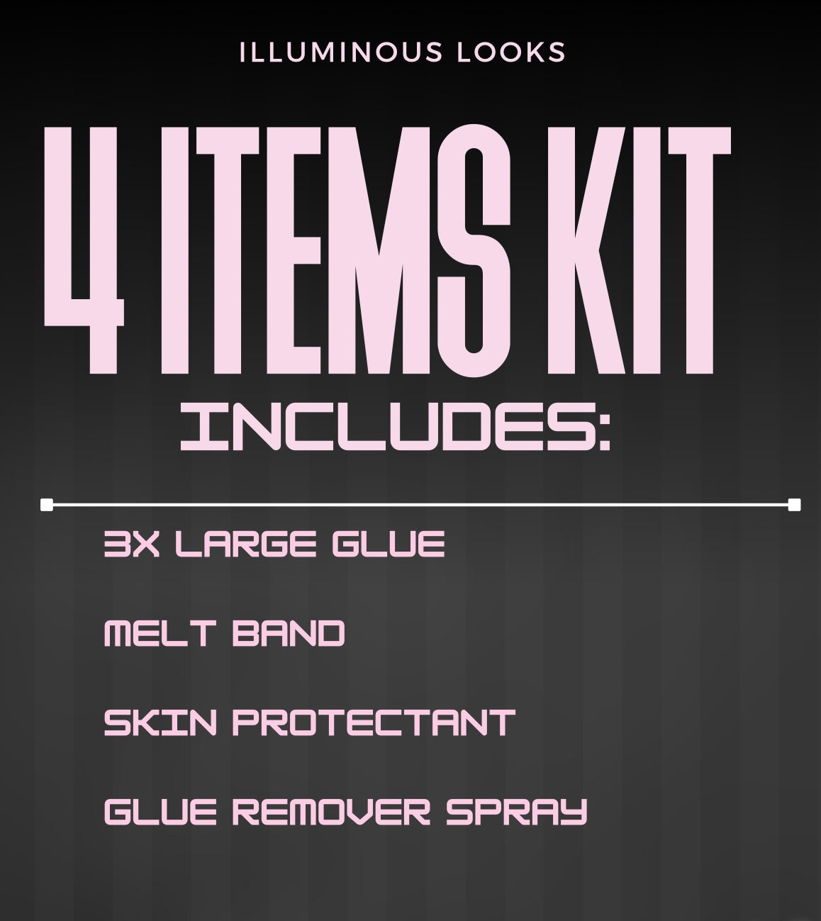 ILLUMINOUS LOOKS KITS