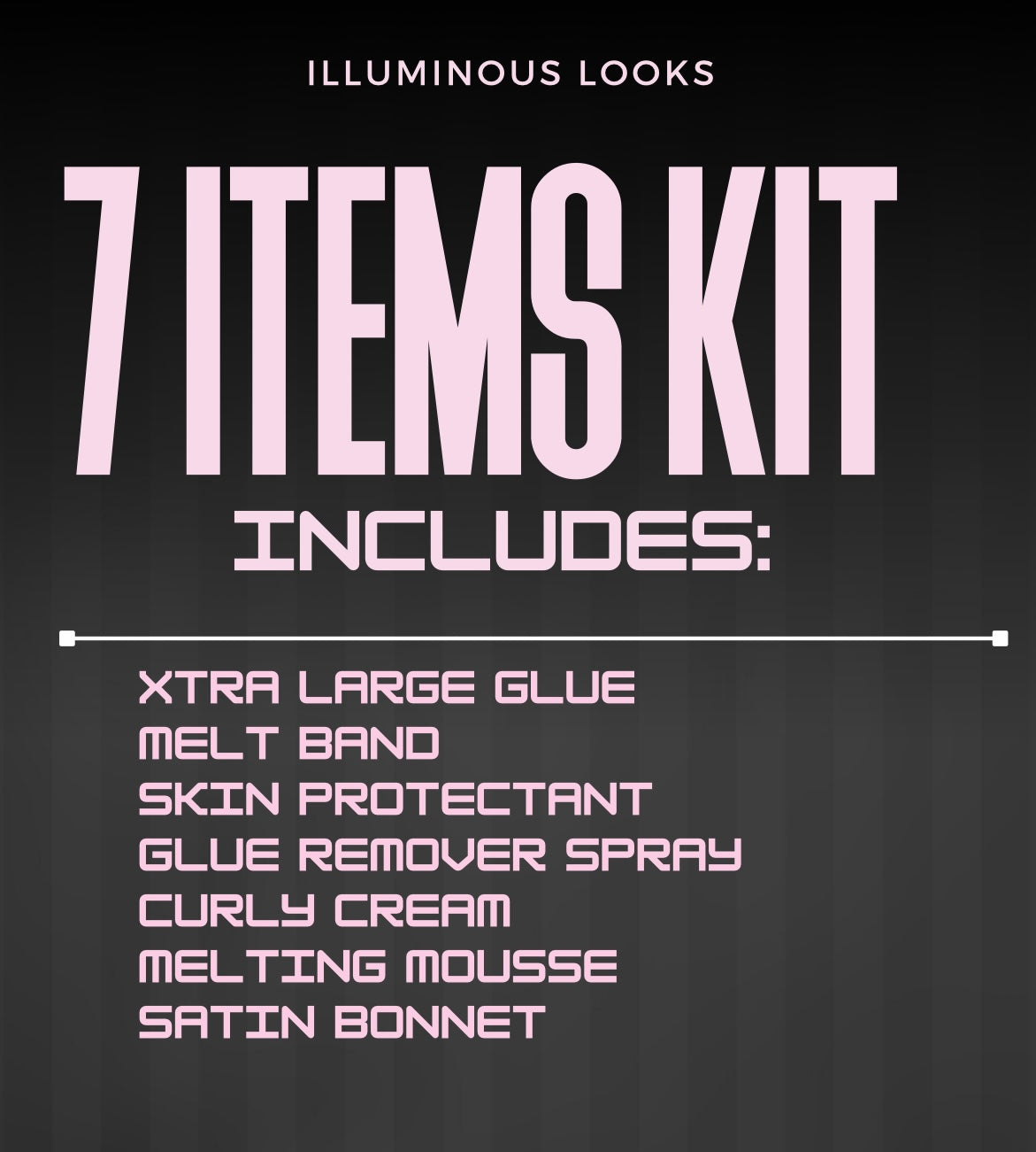 ILLUMINOUS LOOKS KITS
