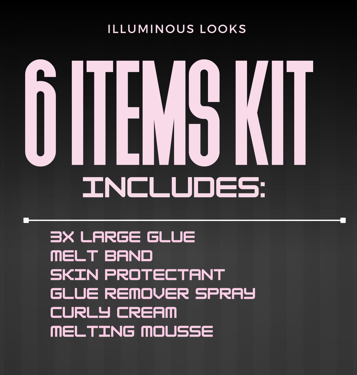 ILLUMINOUS LOOKS KITS