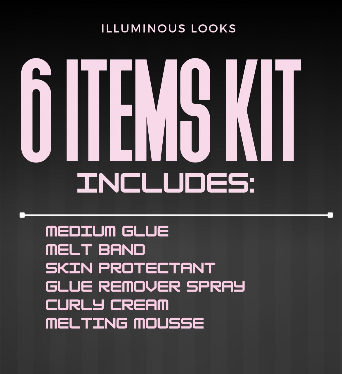 ILLUMINOUS LOOKS KITS