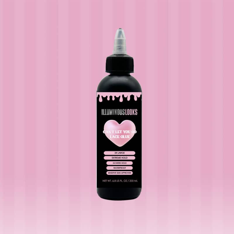 CANT LET YOU GO LACE GLUE